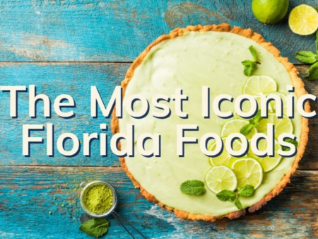 What Food Is Florida Known For? | Iconic Florida Foods