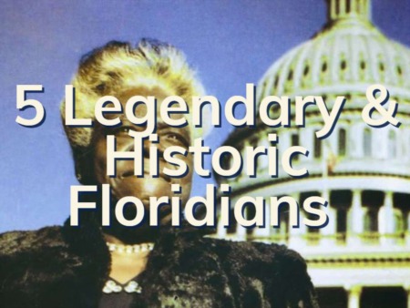 5 Historic Floridians | Florida Historical Figures