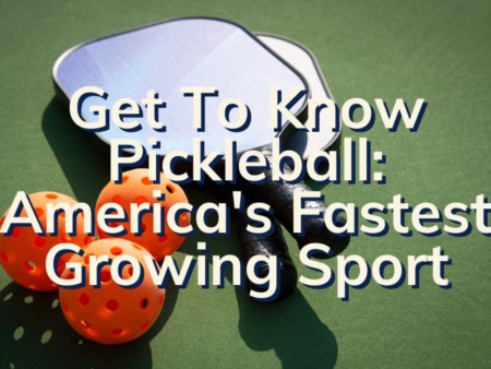 Pickleball In Boca Raton | Get To Know America's Fastest Growing Sport