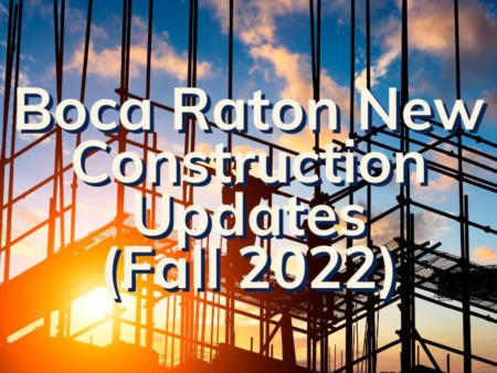 Boca Raton New Condo Updates | Newest Updates On Boca Raton Condos