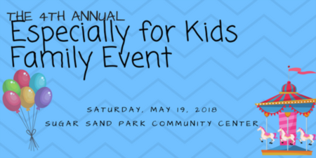 Especially for Kids Family Event | Saturday, May 19, 2018