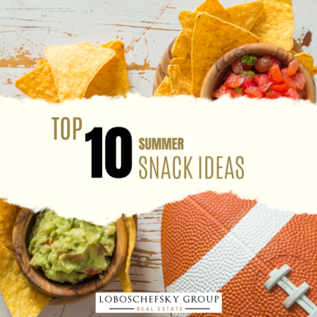 Top 10 Summer Snack Ideas