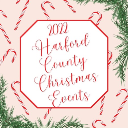 2022 Harford County Christmas Events