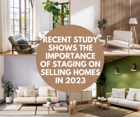 Recent Study Shows the Importance of Staging on Selling Homes in 2023