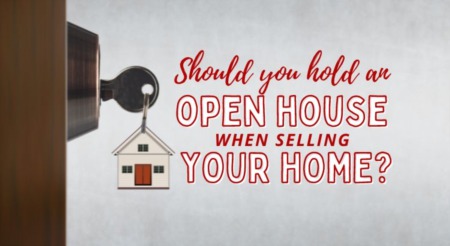 Should You Hold an Open House When Selling Your Home?