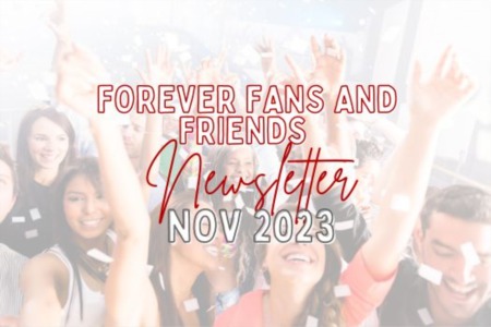 Forever Fans and Friends Newsletter November 2023