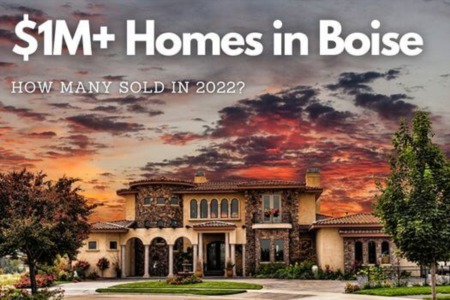 How many $1M+ Homes sold in Boise in 2022?