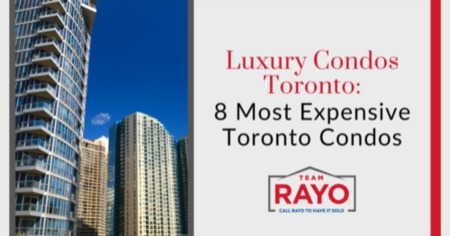 8 Most Expensive Condos in Toronto: Uncover Toronto Luxury Condos