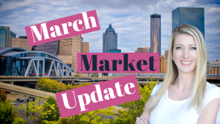 Atlanta Real Estate March 2020 Market Update