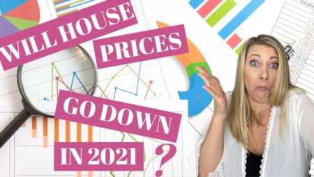 Will House Prices go down in 2021?