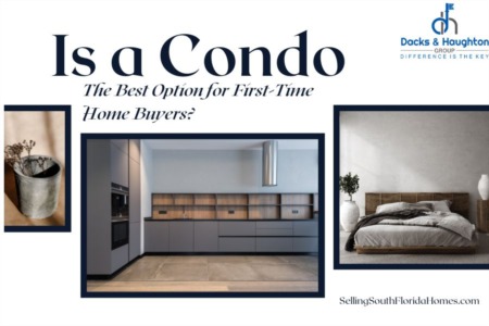 Why A Condo Is The Best Choice For A First Time Homebuyer