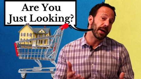 Are You Really 'Just Looking' For A House?