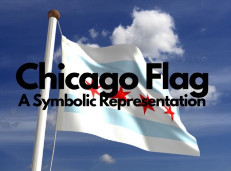 The Flag of Chicago: A Symbolic Emblem with Rich History