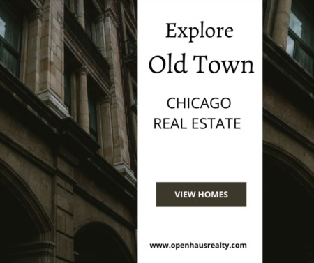 Unveiling the Charm of Old Town Chicago Real Estate Market