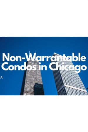 Non-Warrantable Condos: What You Need to Know