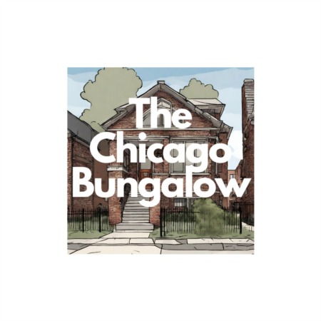 Exploring the Timeless Charm of Chicago Bungalows: A Unique Housing Icon