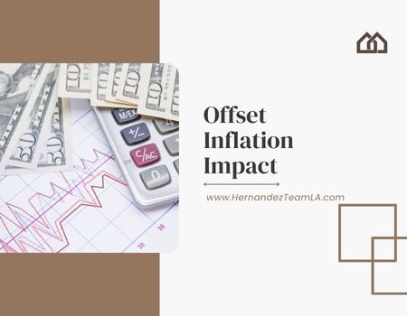 Offset the Effects of Inflation by Buying a Home in Los Angeles
