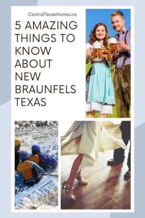 5 Amazing Things to Know About New Braunfels Texas