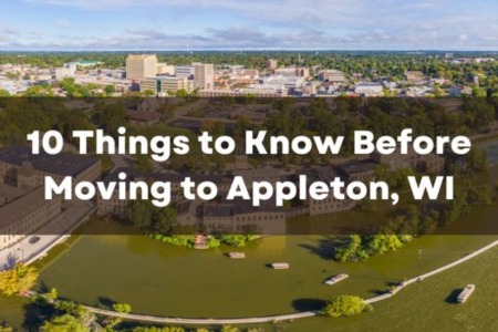 10 Things to Know Before Moving to Appleton, WI