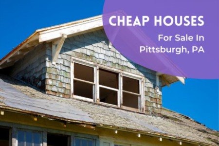 Cheap Houses For Sale In Pittsburgh, PA