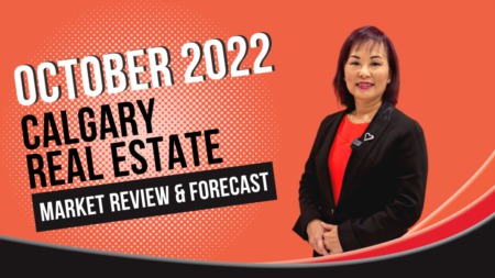 October 2022 Calgary Real Estate Market Review and Forecast
