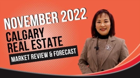 November 2022 Calgary Real Estate Market Review and Forecast 