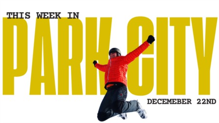 This Week in Park City | December 22, 2023