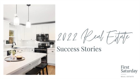 2022 Real Estate Success Stories