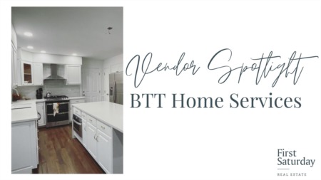 Vendor Spotlight: BTT Home Services