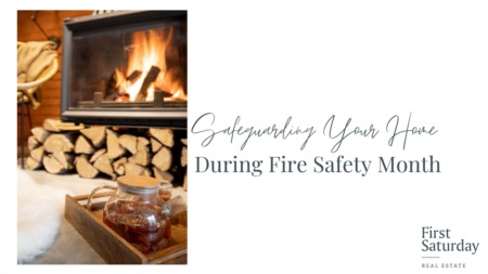 Safeguarding Your Home During Fire Safety Month