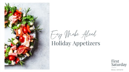 Easy Make Ahead Holiday Appetizers