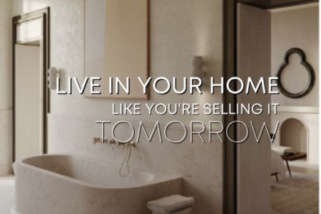 Live In Your Home Like Your Selling It Tomorrow