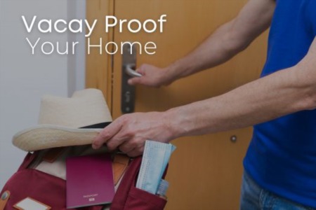 How To Vacay Proof Your Home