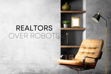 Realtors Over Robots