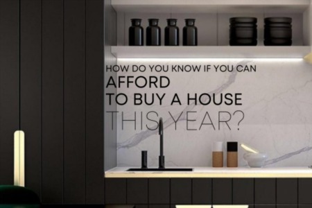 How Do You Know If You Can Afford To Buy A House This Year?