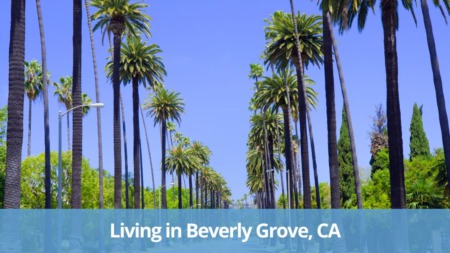 Living in Beverly Grove, CA