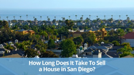 How Long Does It Take To Sell a House in San Diego?