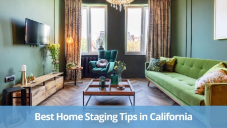 Best Home Staging Tips in California