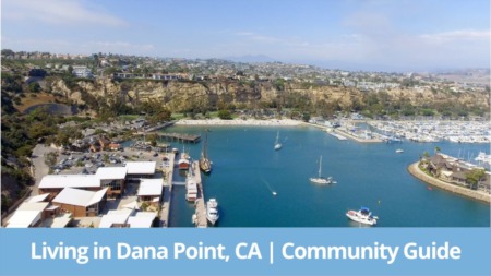 Living in Dana Point, CA | Community Guide