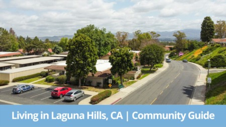 Living in Laguna Hills, CA | Community Guide