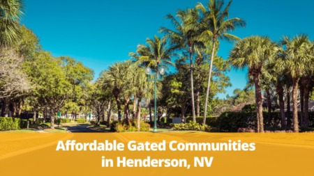 5 Affordable Gated Communities in Henderson, NV