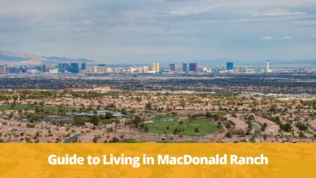 Guide to Living in MacDonald Ranch