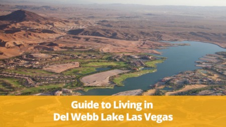Guide to Living in Del Webb Lake Las Vegas