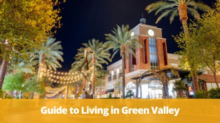 Guide to Living in Green Valley, NV