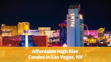 5 Affordable High Rise Condos in Las Vegas