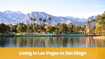 Living in Las Vegas vs. San Diego