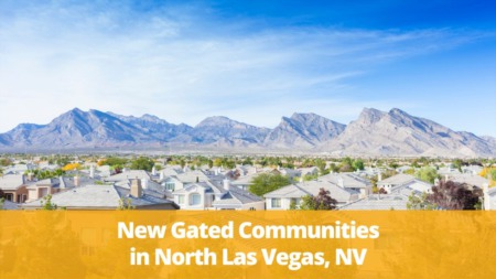 New Gated Communities in North Las Vegas