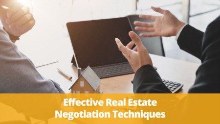 Effective Real Estate Negotiation Techniques