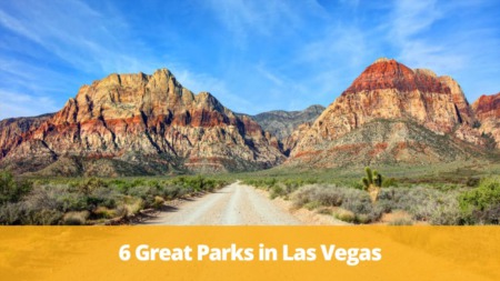 6 Great Parks in Las Vegas