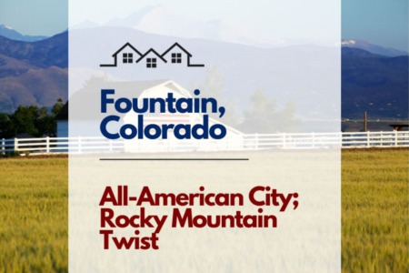 Fountain, Colorado: All-American City; Rocky Mountain Twist
